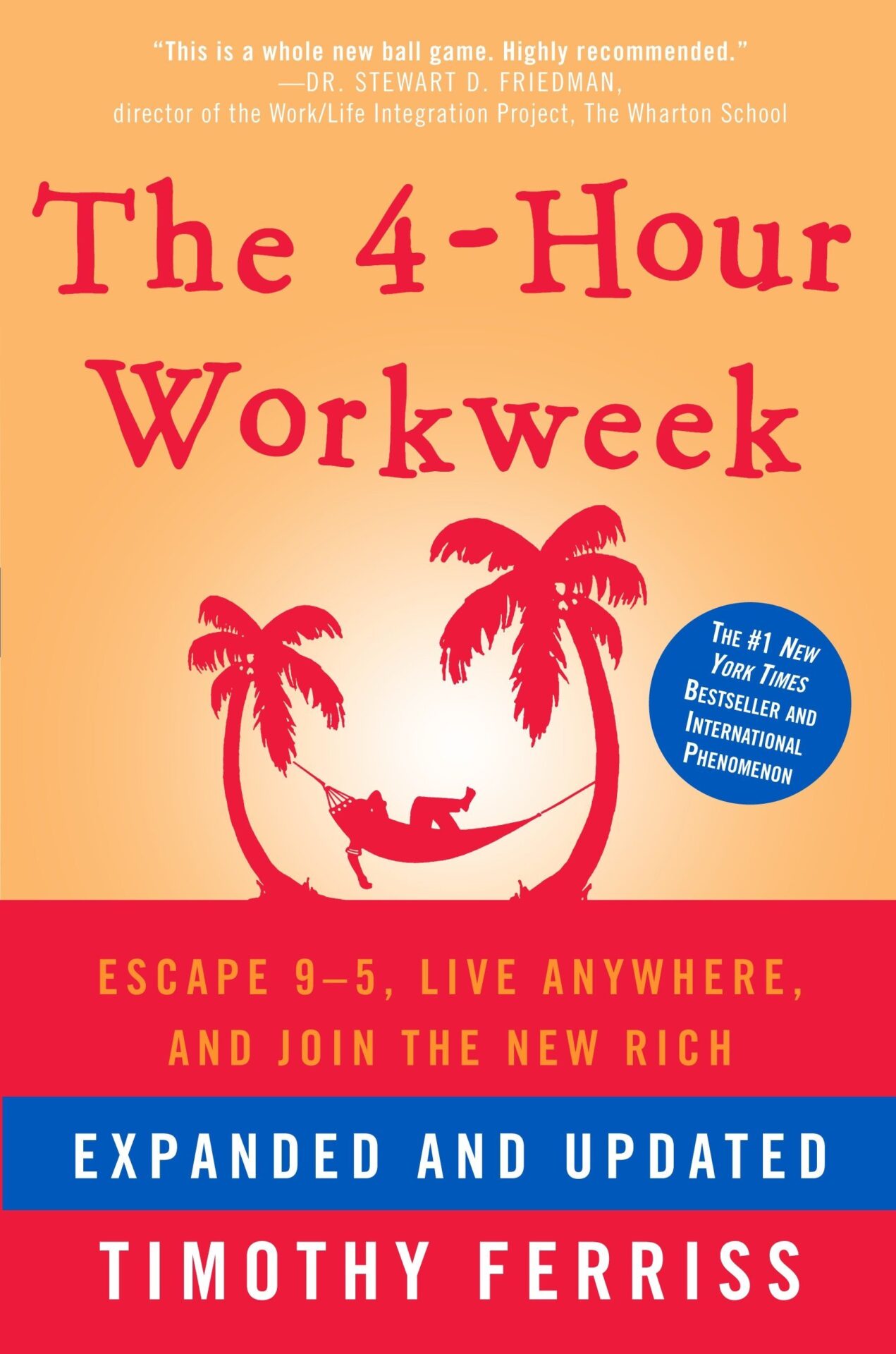 The 4-Hour Workweek by Tim Ferriss